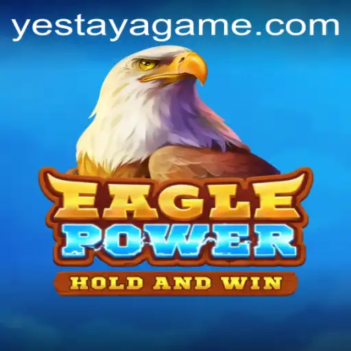 EaglePower: A Thrilling Adventure in the Land of Yestaya