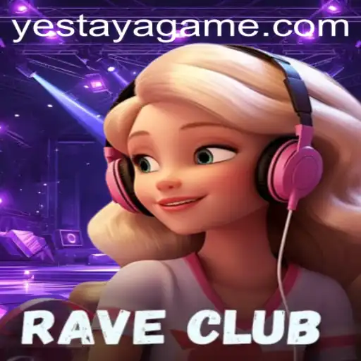 RaveClub: A Journey into Yestaya