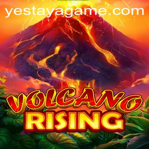 VolcanoRising: The Thrilling Adventure Awaiting You in Yestaya